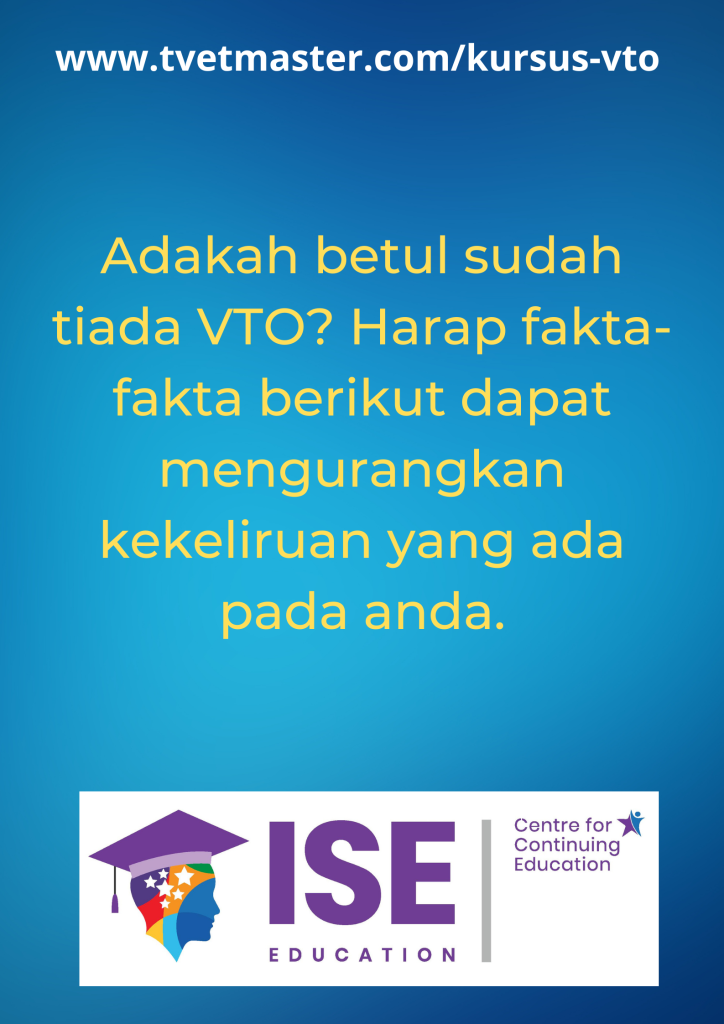 Kursus VTO - Tiada Lagi?